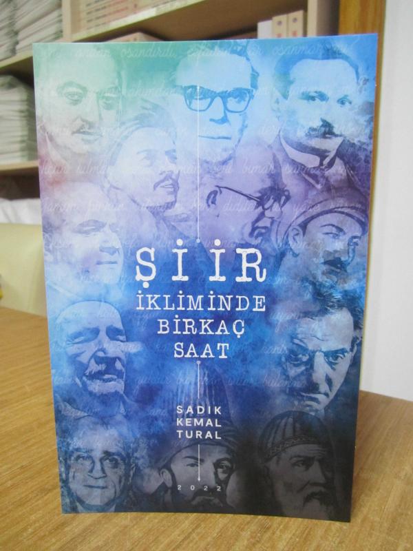 Şiir İkliminde Birkaç Saat - Sadık Kemal Tural