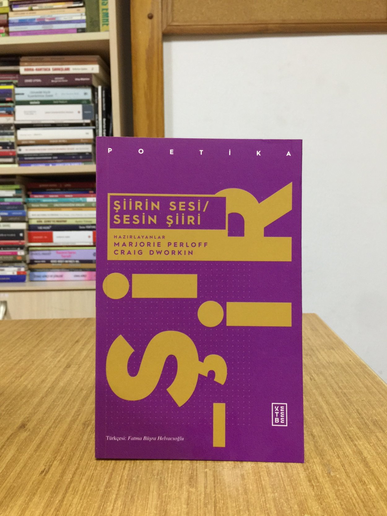 Şiirin Sesi / Sesin Şiiri - Marjorie Perloff - Craig Dworkin