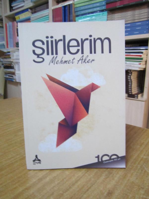 Şiirlerim - Mehmet Aker