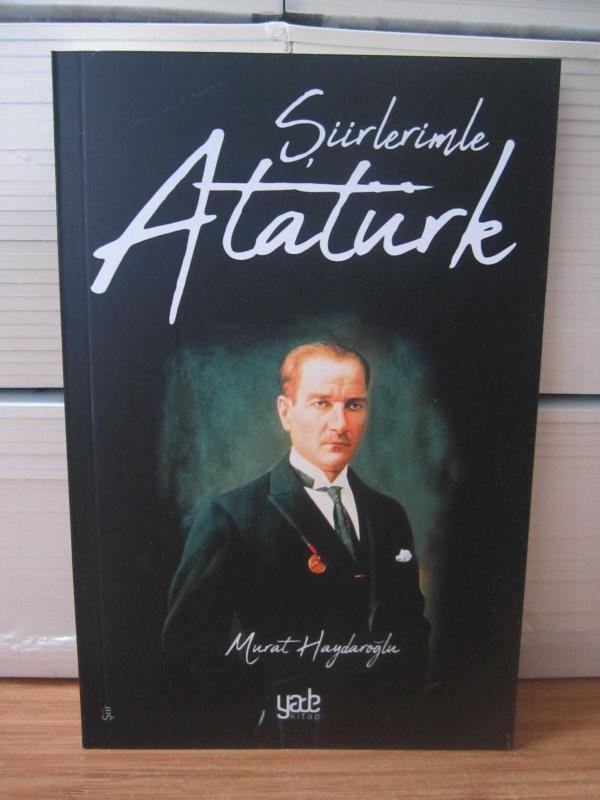 Şiirlerimle Atatürk - Murat Haydaroğlu