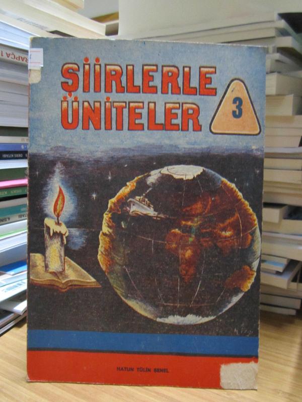 Şiirlerle Üniteler 3 - Hatun Tülin Şenel