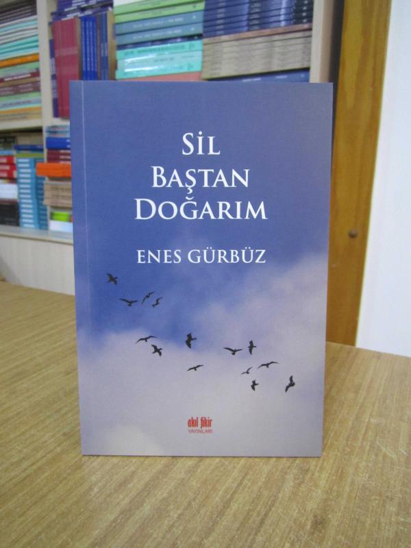 Sil Baştan Doğarım - Enes Gürbüz