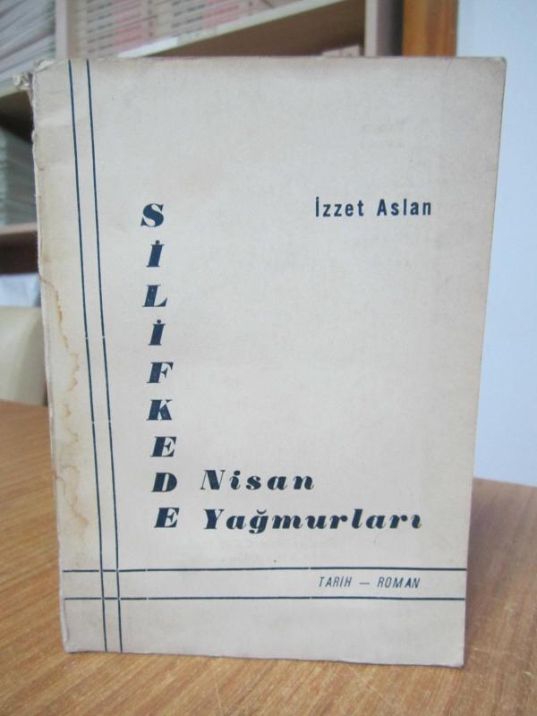 Silifkede Nisan Yağmurları - İzzet Aslan