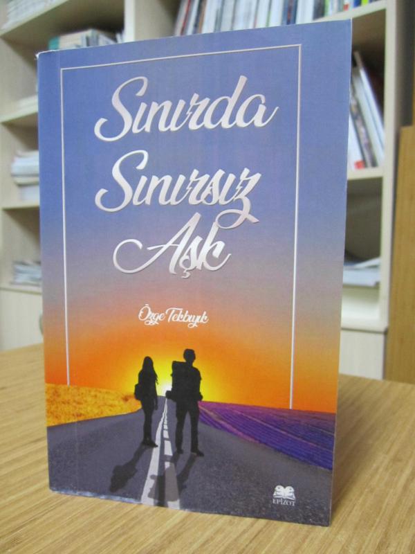 Sınırda Sınırsız Aşk - Özge Tekbıyık