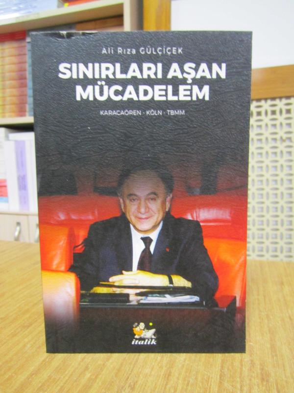 Sınırları Aşan Mücadelem Karacaören Köln TBMM - Ali Rıza Gülçiçek
