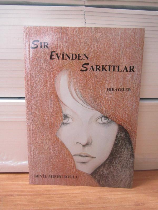 Sır Evinden Sarkıtlar (Hikayeler) - Sevil Mısırlıoğlu