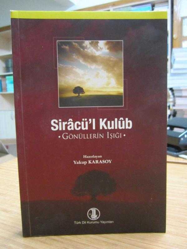Siracü'l Kulub Gönüllerin Işığı