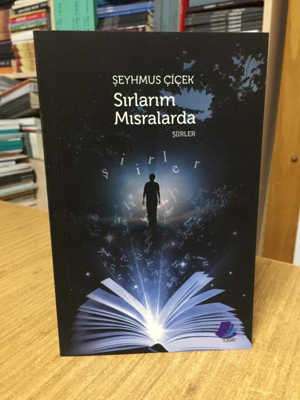 Sırlarım Mısralarda - Şeyhmus Çiçek