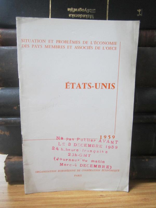Situation et Problemes de L'Economie des pays membres et associes de L'OECE - Etats-Unis - 1959