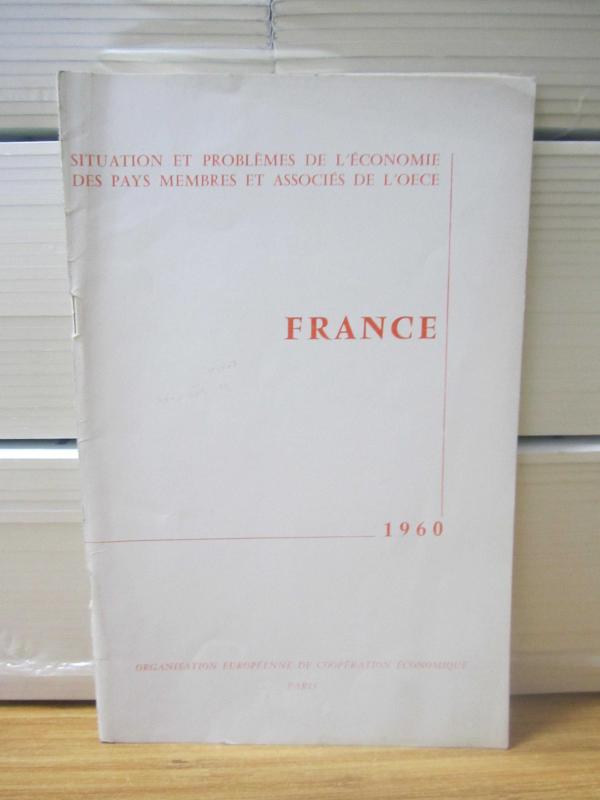 Situation et Problemes de L'Economie des pays membres et associes de L'OECE - France - Juillet 1960