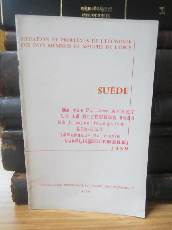 Situation et Problemes de L'Economie des pays membres et associes de L'OECE - Suede - 1959