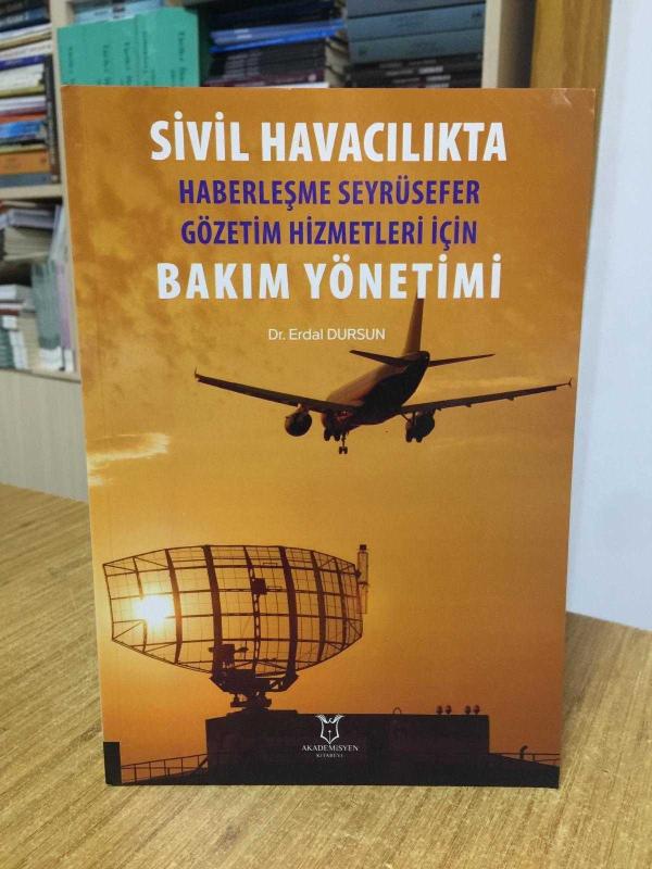 Sivil Havacılıkta Haberleşme Seyrüsefer Gözetim Hizmetleri için Bakım Yönetimi