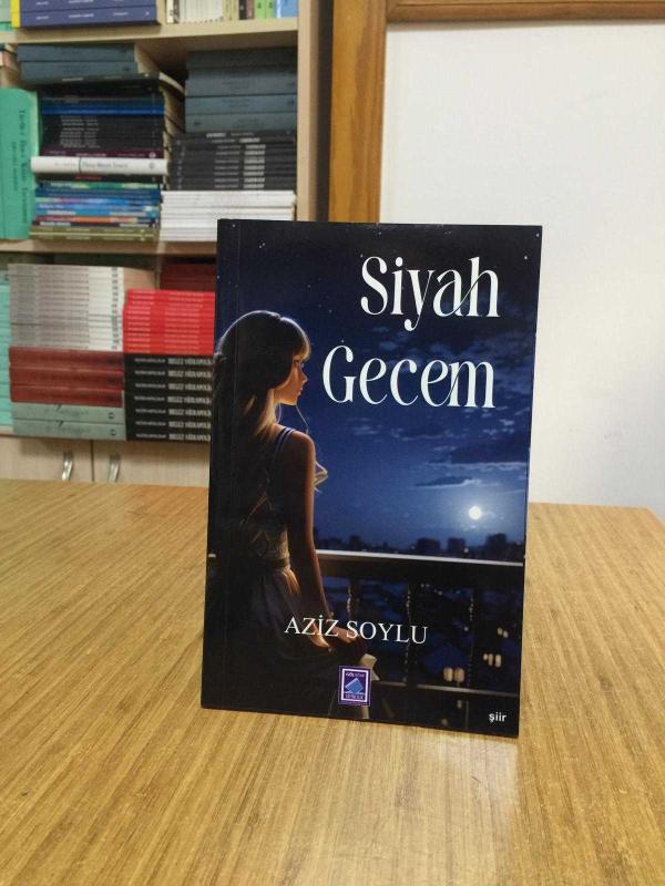 Siyah Gecem - Aziz Soylu