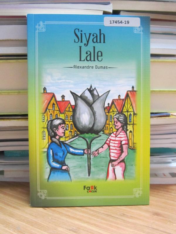 Siyah Lale - Alexandre Dumas