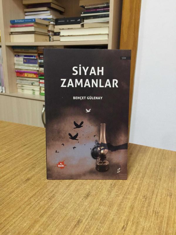 Siyah Zamanlar - Behçet Gülenay [4.Baskı]