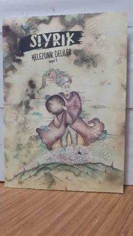 Sıyrık Dergisi - Sayı 1 - Helezonik Deliler