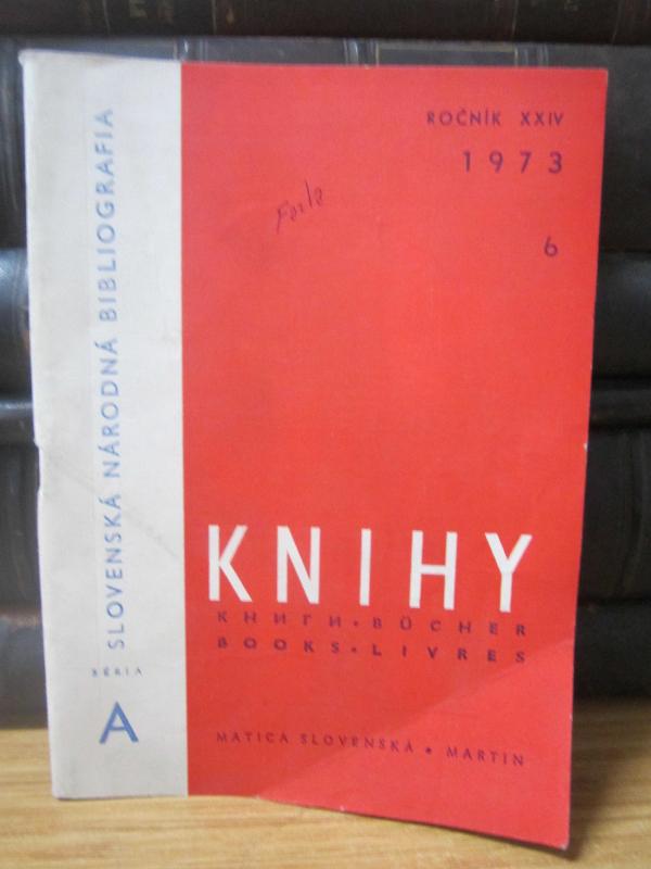 Slovenske Knihy Rocnik XXIV - Serie A - 1973 - No 6 Bibliographical Catalogue Slovak Books