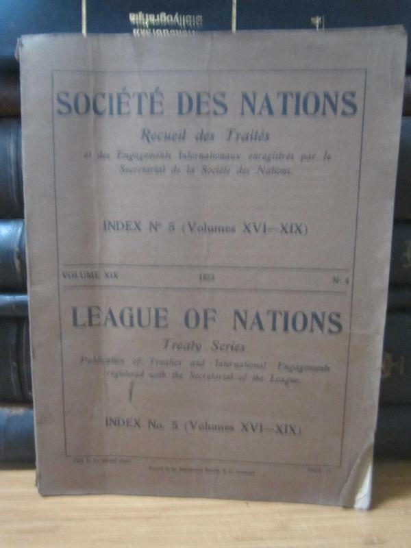 Societe Des Nations Recueil des Traites / League of Nations Treaty Series - Vol XIX No 4 [Year 1923]