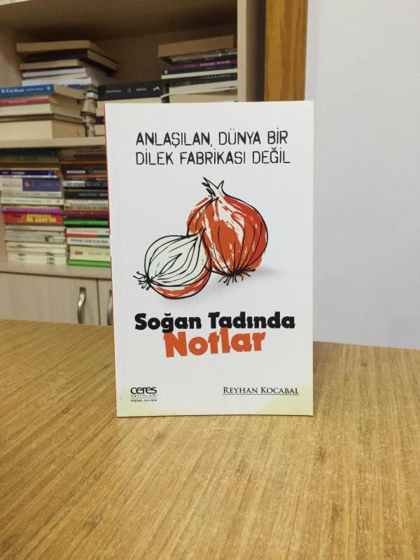 Soğan Tadında Notlar - Reyhan Kocabal