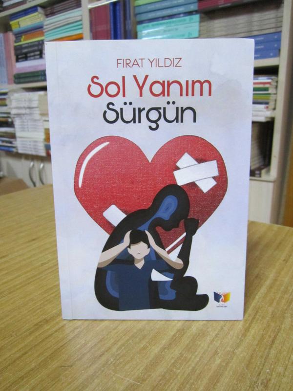 Sol Yanım Sürgün - Fırat Yıldız