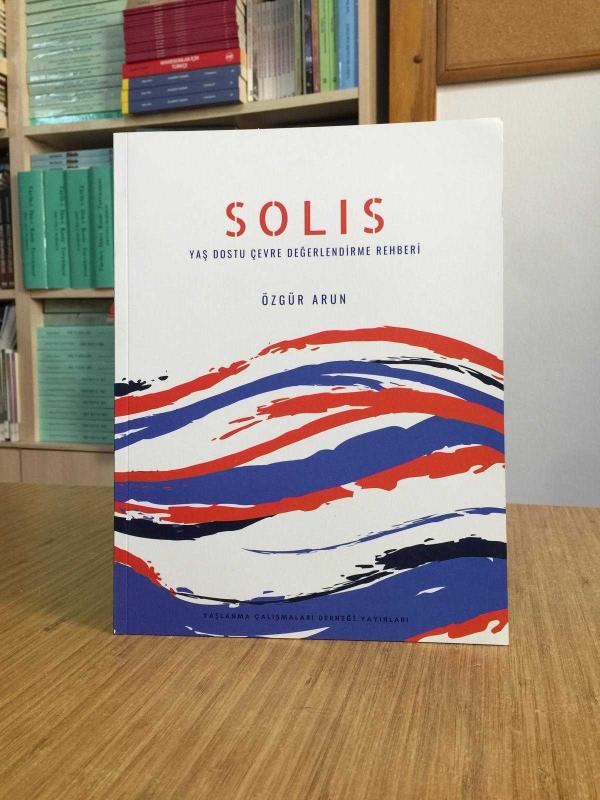 SOLIS Yaş Dostu Çevre Değerlendirme Rehberi
