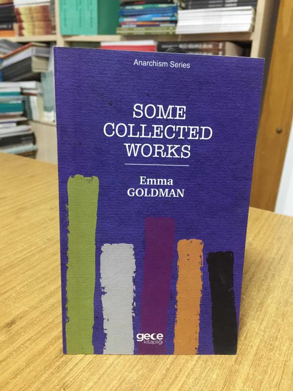 Some Collected Works - Emma Goldman