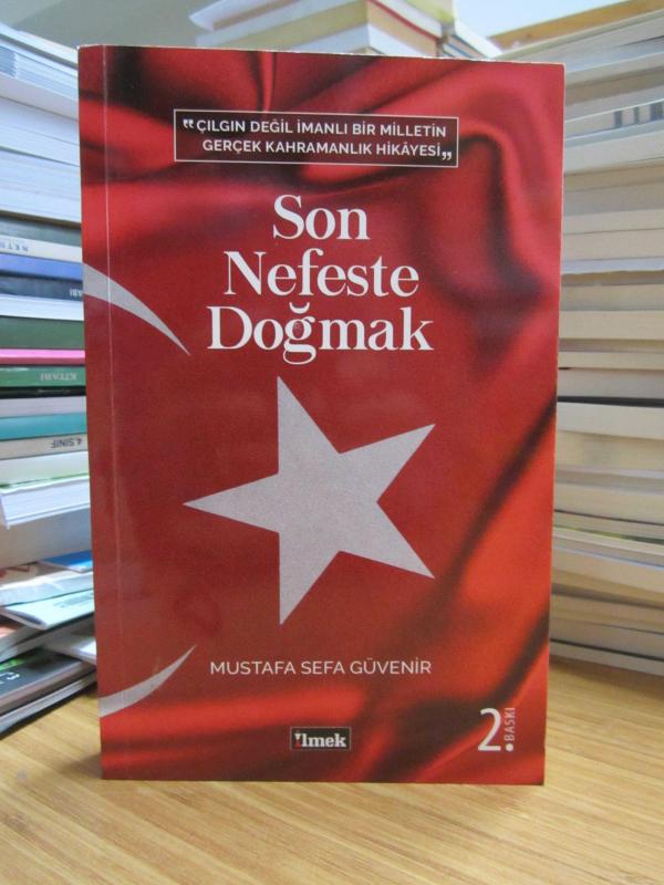 Son Nefeste Doğmak - Mustafa Sefa Güvenir