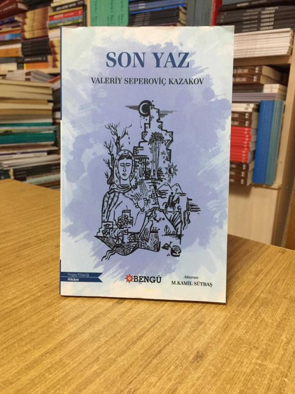 Son Yaz - Valeriy Seperoviç Kazakov [Nogay Kitaplığı]