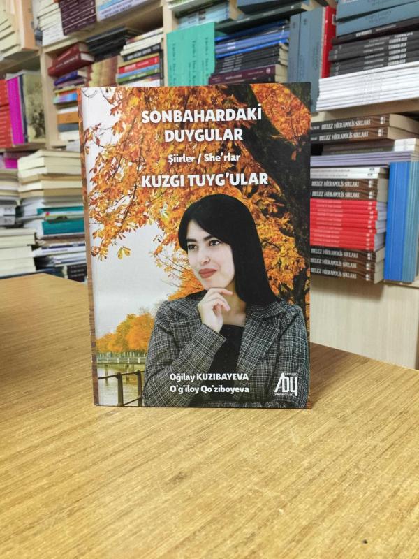 Sonbahardaki Duygular / Kuzgı Tuyg'ular - Oğilay Kuzıbayeva