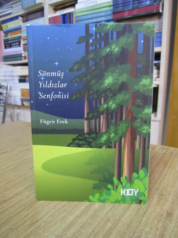 Sönmüş Yıldızlar Senfonisi - Fügen Erek