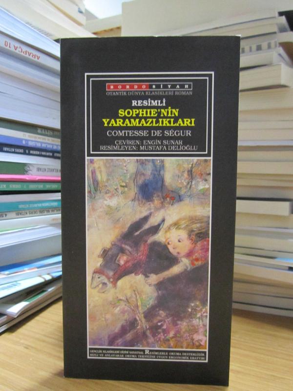 Sophie'nin Yaramazlıkları - Comtesse De Segur