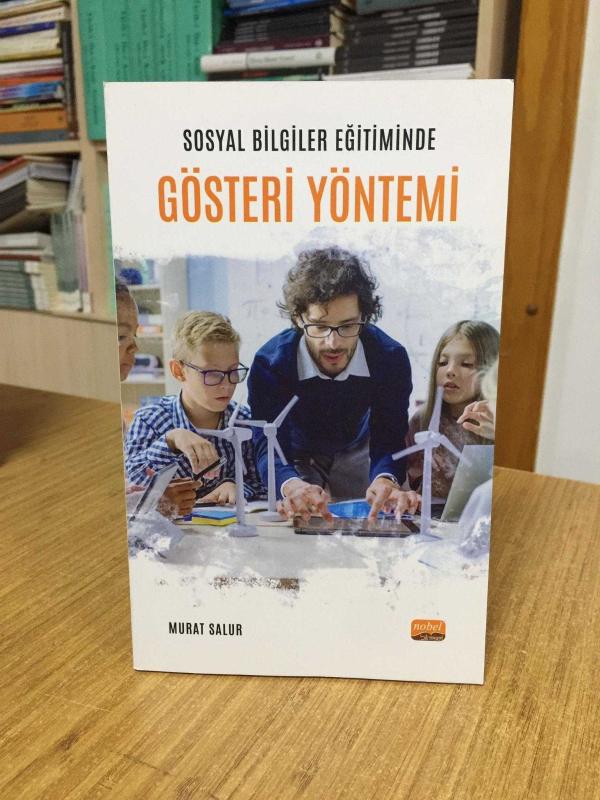 Sosyal Bilgiler Eğitiminde Gösteri Yöntemi