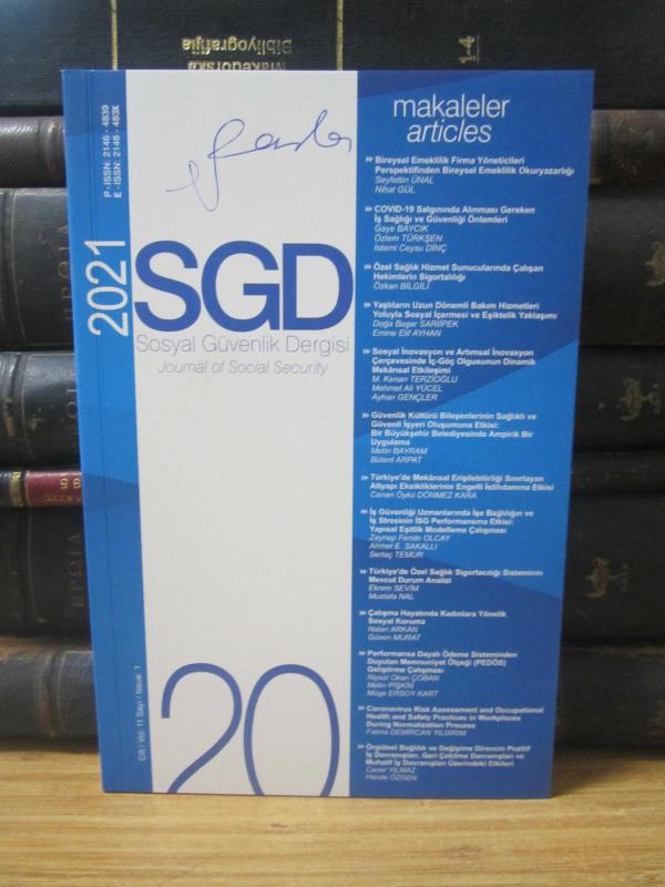 Sosyal Güvenlik Dergisi-Sosyal Güvenlik Kurumu-Yıl 2021-Sayı 1- Cilt 11