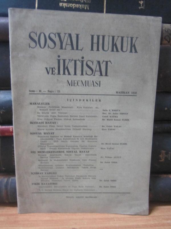 Sosyal Hukuk ve İktisat Mecmuası - Sayı 21 - Haziran 1950