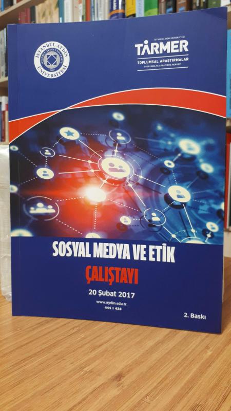 Sosyal Medya ve Etik Çalıştayı 20 Şubat 2017