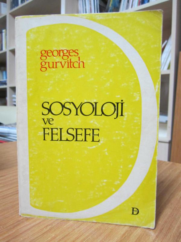Sosyoloji ve Felsefe - Georges Gurvitch