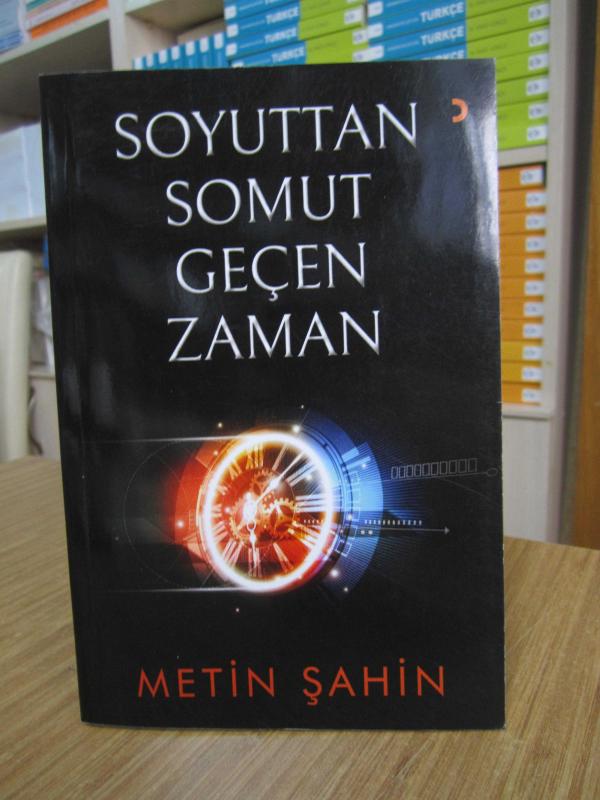 Soyuttan Somut Geçen Zaman - Metin Şahin