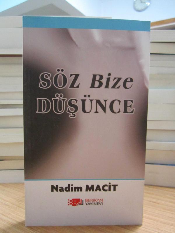 Söz Bize Düşünce - Nadim Macit