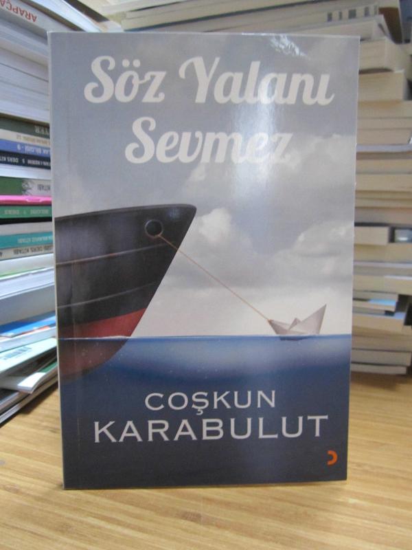 Söz Yalanı Sevmez - Coşkun Karabulut