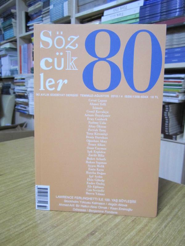 SÖZCÜKLER İki Aylık Edebiyat Dergisi - Sayı 80 - Temmuz Ağustos 2019