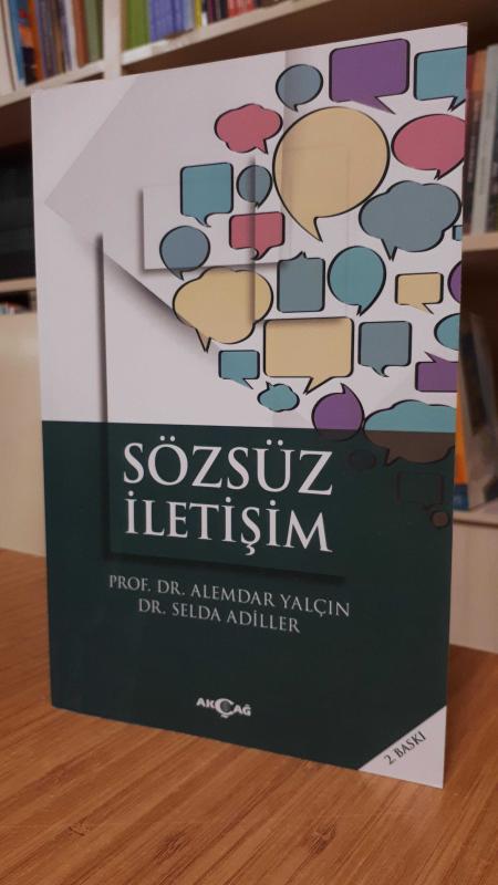 Sözsüz İletişim - Şehir Efsanesi Olarak Beden Dili (Alemdar Yalçın - Selda Adiller)