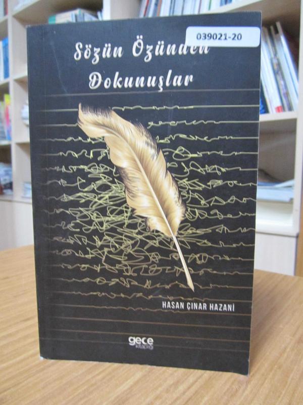 Sözün Özünden Dokunuşlar - Hasan Çınar Hazani