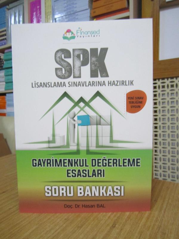 SPK Lisanslama Sınavlarına Hazırlık Gayrimenkul Değerleme Esasları (Soru Bankası) / Finansed Yayınları 2022