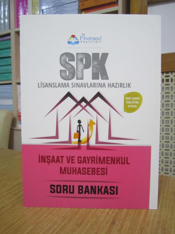 SPK Lisanslama Sınavlarına Hazırlık İnşaat ve Gayrimenkul Muhasebesi (Soru Bankası) / Finansed Yayınları 2022