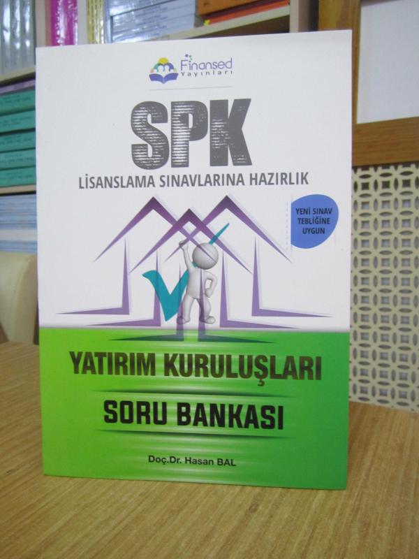 SPK Lisanslama Sınavlarına Hazırlık Yatırım Kuruluşları (Soru Bankası) / Finansed Yayınları 2022