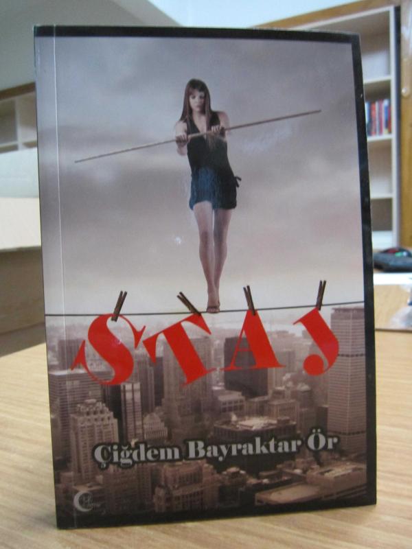 Staj - Çiğdem Bayraktar Ör