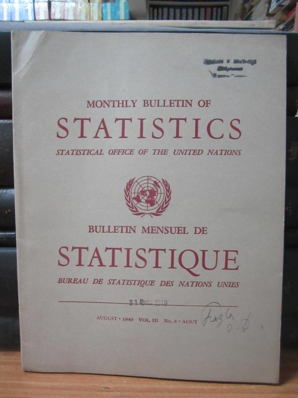 Statistical Office of The United Nations - Monthly Bulletin of Statistics - Aout 1949 - No 8