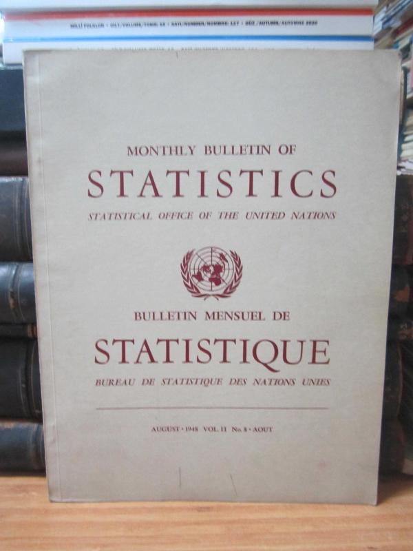 Statistical Office of The United Nations - Monthly Bulletin of Statistics - August 1948 - No 8