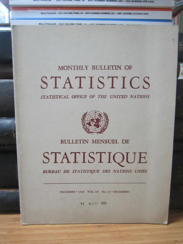 Statistical Office of The United Nations - Monthly Bulletin of Statistics - December 1949 - No 12