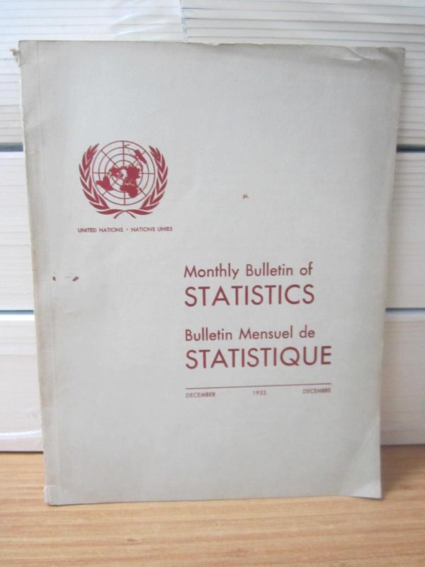 Statistical Office of The United Nations - Monthly Bulletin of Statistics - December 1953 - No 12